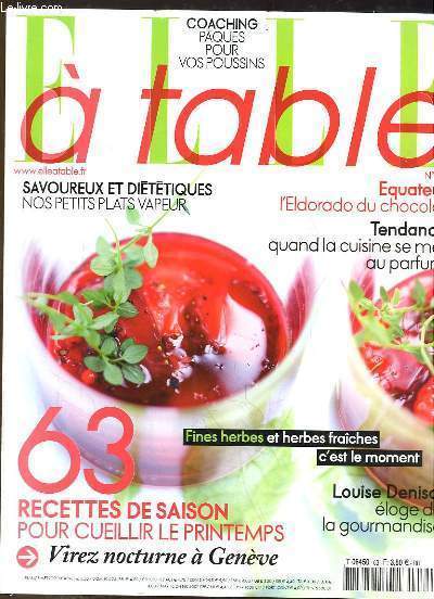 Elle à Table N°63 : 63 recettes de saison pour cueillir le Printemps - Equate... - Bild 1 von 1