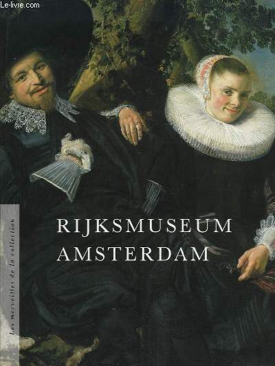 Rijksmuseum Amsterdam.