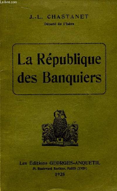 La République des Banquiers.