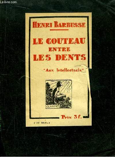 Le Couteau entre les Dents. Aux intellectuels.