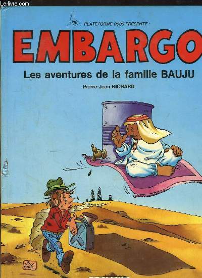 EMBARGO - LES AVENTURES DE LA FAMILLE BAUJU