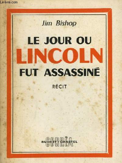 Le jour o Lincoln fut assassin