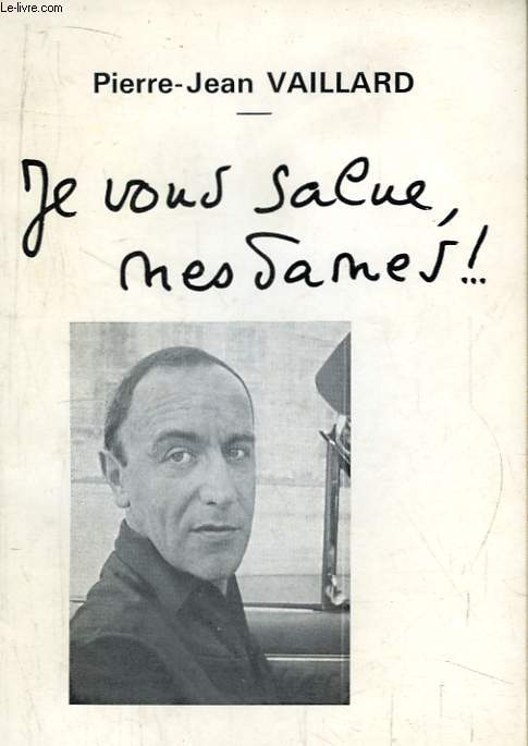 Je vous salue Mesdames