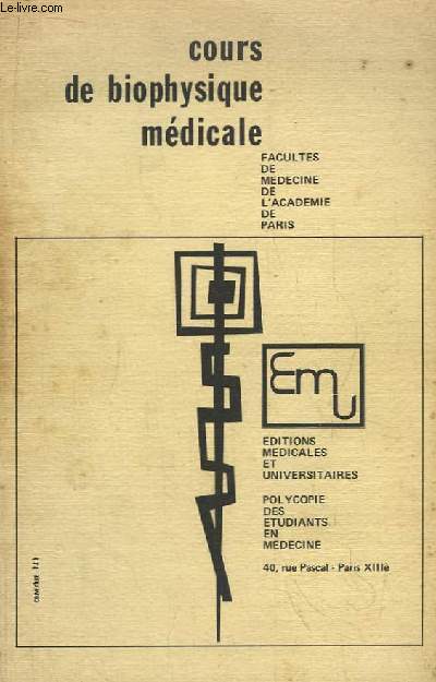 Cours de Biophysique Mdicale.