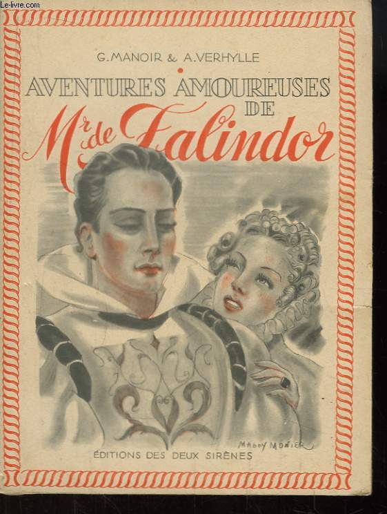 Aventures Amoureuses de M. Falindor.