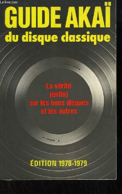 Guide Akai du disque classique. Edition 1978 - 1979