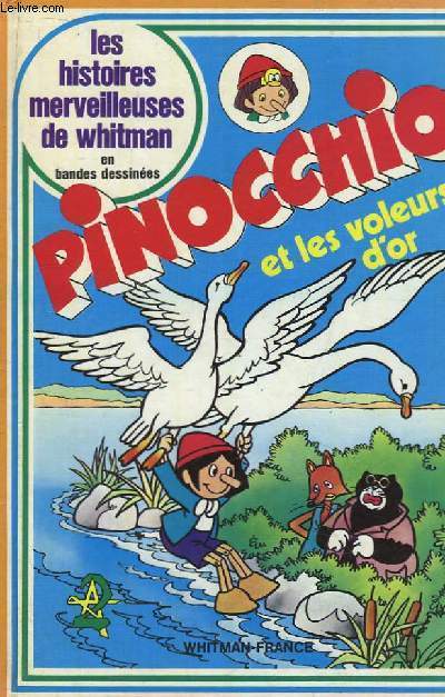 Pinocchio et les voleurs d'or
