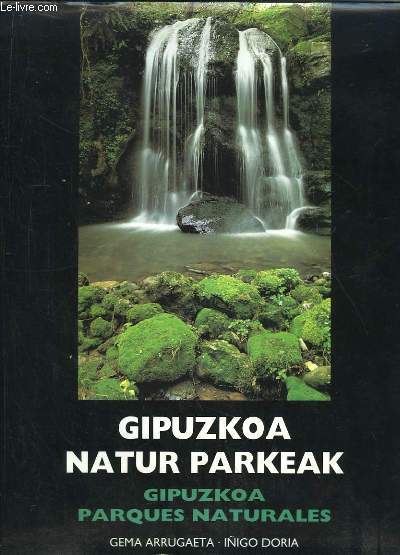Gipuzkoa, Natur Parkeak - Gipuzkoa Parques Naturales.