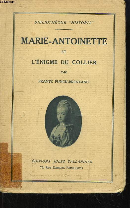 Marie-Antoinette et l'nigme du collier.