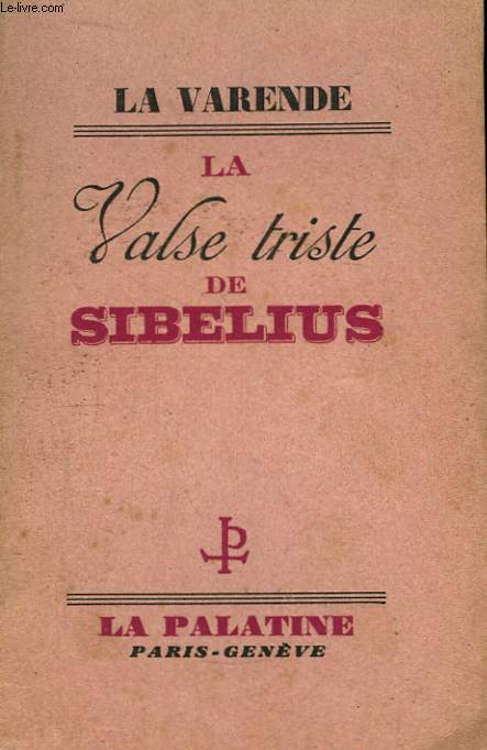 La Valse triste de Sibelius
