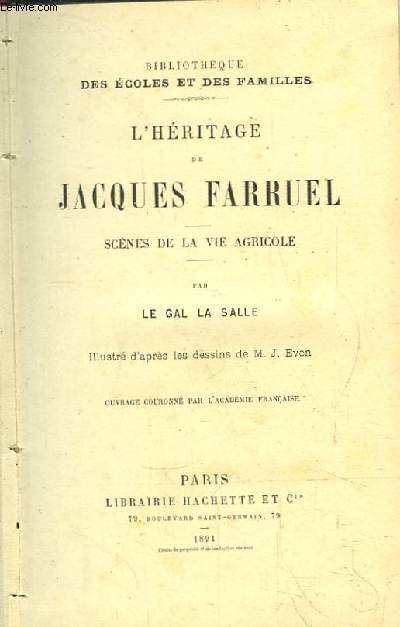 L'Hritage de Jacques Farruel. Scnes de la Vie Agricole.