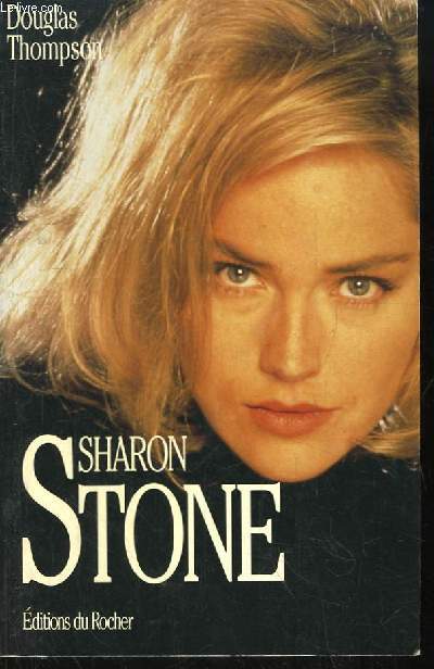 Sharon Stone.