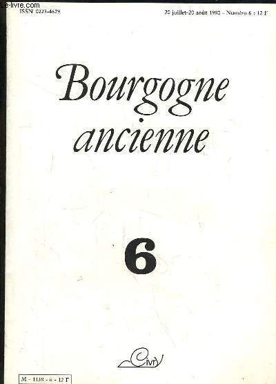 Bourgogne Ancienne n6 : Les voix antiques, Auxey Duresses, Avallon, Auxerre ...