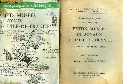 Petits Muses et Joyaux de l'Ile-de-France. En 2 TOMES