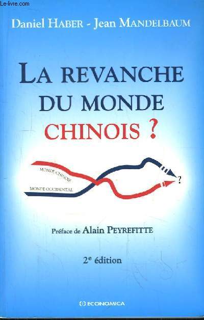 La revanche du monde chinois ?