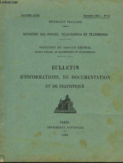 Bulletin d'Informations, de Documentation et de Statistique. 2e anne, N12
