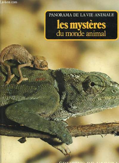 Les Mystres du Monde Animal. Panorama de la vie animale.