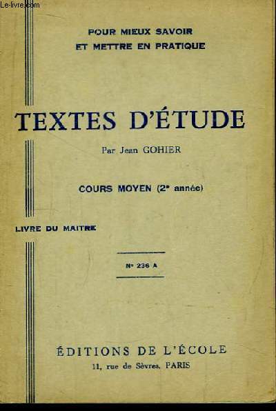 Textes d'Etude. Cours Moyen (2e anne). Livre du Maitre. N236 A.