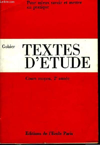 Textes d'Etude. Cours Moyen (2e anne).