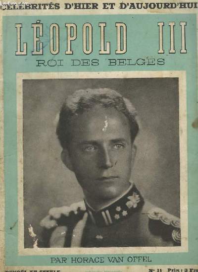 Lopold III, Roi des Belges.