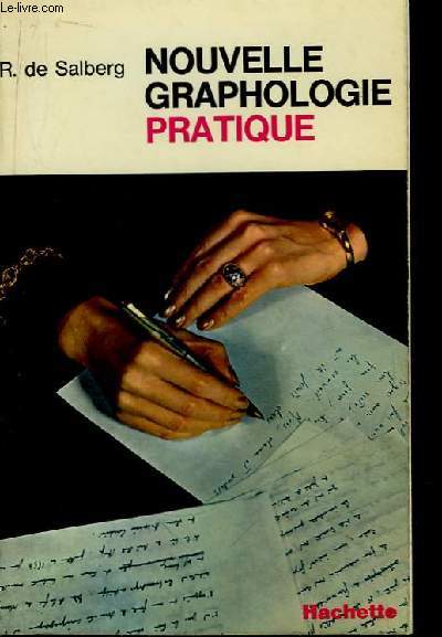 Nouvelle Graphologie Pratique.