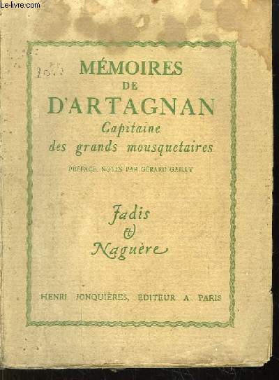 Mmoires de d'Artagnan, Capitaine des grands Mousquetiers.