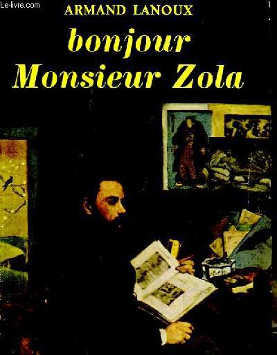Bonjour, Monsieur Zola