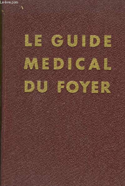 Le Guide Médical du Foyer.