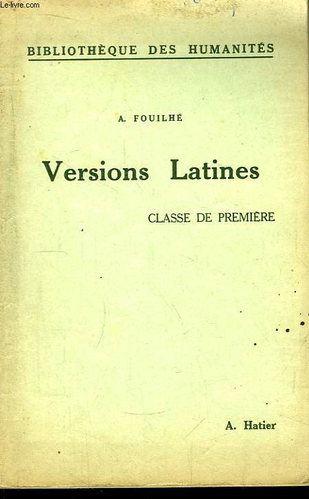 Versions Latines. Classe de Premire.