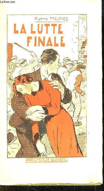 La lutte finale