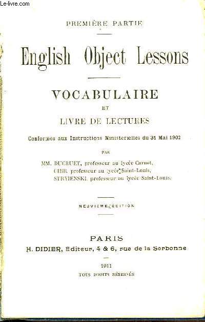 English Object Lessons. Vocabulaire et Livre de Lectures. 1re partie