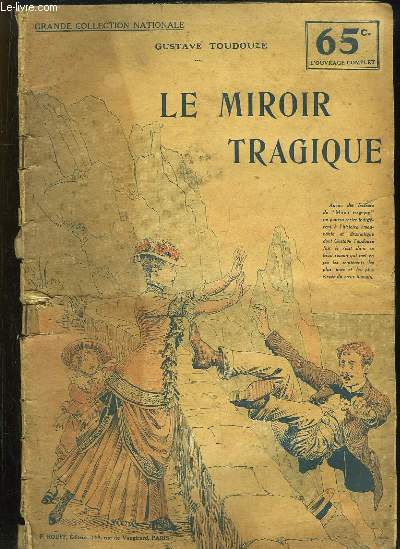 Le Miroir Tragique.
