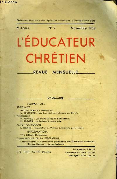 L'Educateur Chrtien. 5e anne - N2 : Les insondables richesses du Christ par Soubigou - Prparation  l'Action Catholique postscolaire, par Henin ...