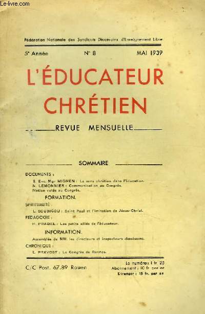 L'Educateur Chrtien. 5e anne - N8 : Le sens chrtien de l'Education, par Mignen ...