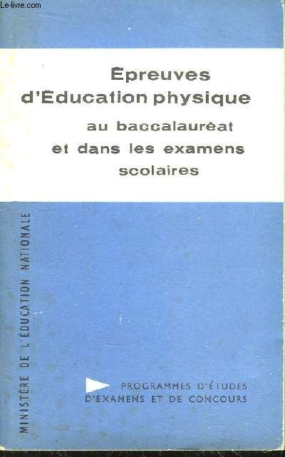 Epreuves d'Education Physique au Baccalaurat dans les Examens Scolaires.