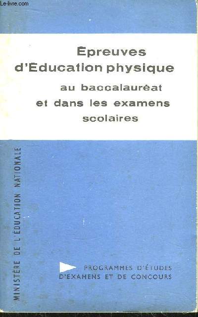 Epreuves d'Education Physique au Baccalaurat dans les Examens Scolaires.