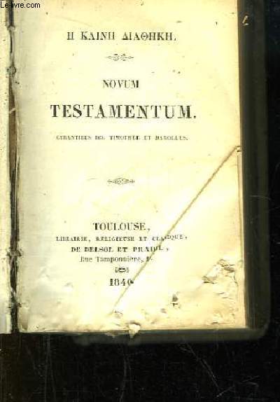 Novum Testamentum curantibus DD. Timothe et Darolles.