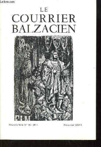 Le Courrier Balzacien. Nouvelle srie n16 : Balzac par Gustave Dor - Hommage  Pierre-Georges castex - Balzac vu par Moras - Balzac  Metz ...