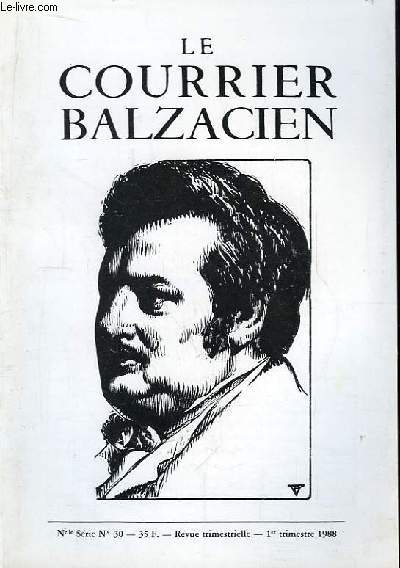 Le Courrier Balzacien. Nouvelle srie n30 : L'Ange et la Bte : mtaphores animales et religieuses dans la Cousine Bette - Balzac en Chine - Maison de Balzac - A la vitrine de Dauriat ...