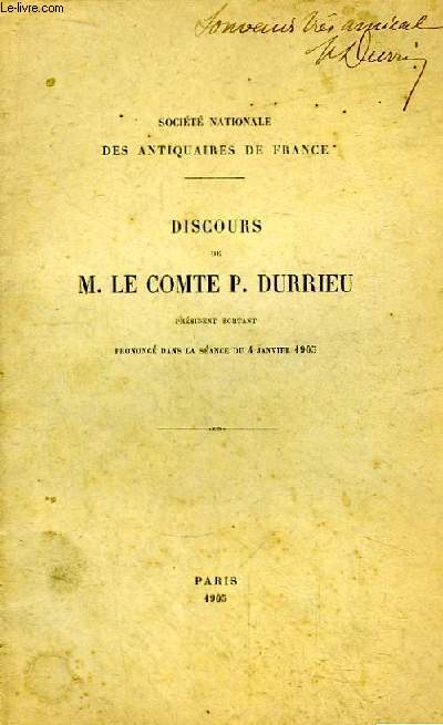 Discours de M. Le Comte P. Durrieu prononc dans la sance du 4 janvier 1905
