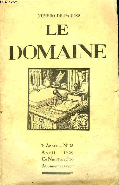 Le Domaine. Numro de Pques. N78 - 7e anne : Lgende, pour un violon et piano - La Gravure en noir, pat Aurenche - Amour, tabac et cocane, par F. Amiel - La rvolte des anges ou des enfants des hommes aux enfants de Dieu