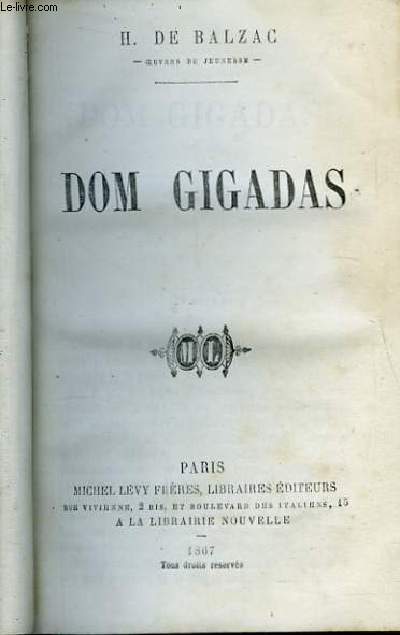 Dom Gigadas. Suivi de L'Excommuni.