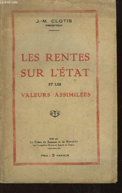 Les rentes sur l'tat et les valeurs assimiles.