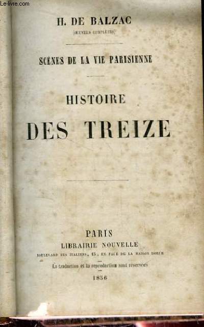 Histoire des Treize. Suivi de Le Pre Goriot.