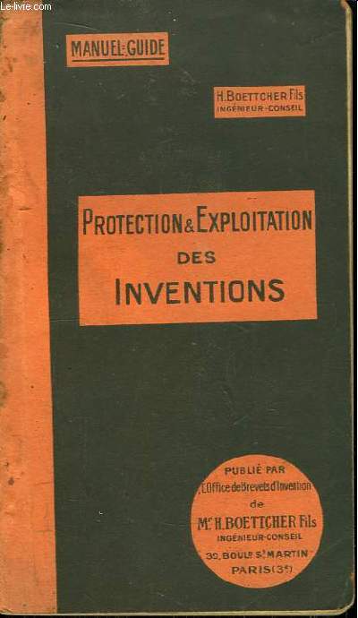 Protection & Exploitation des Inventions. Manuel-Guide