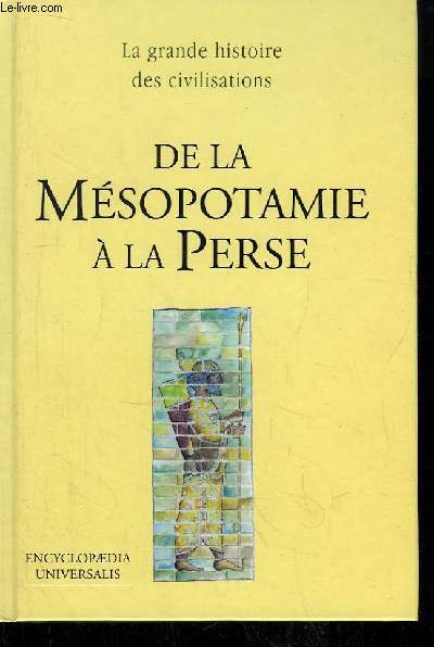 De la Msopotamie  La Perse.