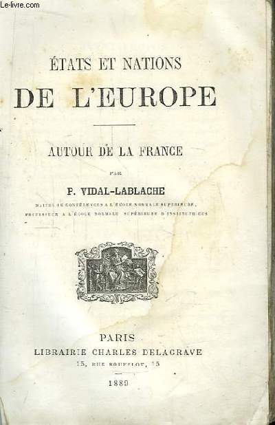 Etats et Nations de l'Europe. Autour de la France.