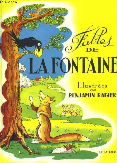 Fables de La Fontaine, illustres par Benjamin Rabier.