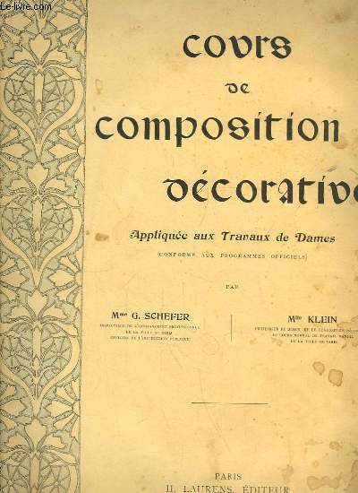 Cours de Composition Dcorative. Applique aux Travaux de Dames.