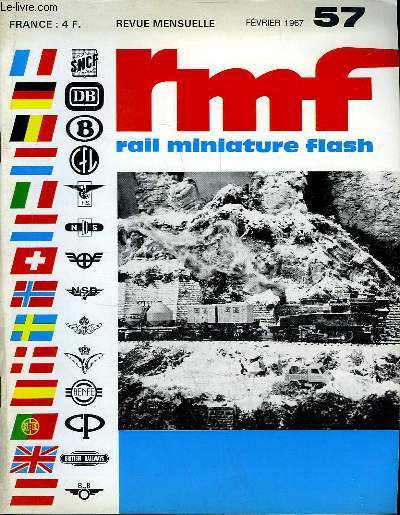 RMF - Rail Miniature Flash N57 : Les CC-7000 et 7100 et leurs reproductions en HO - Amlioration de la BB 67000 JOUEF - Voiture 3 essieux SNCF ...